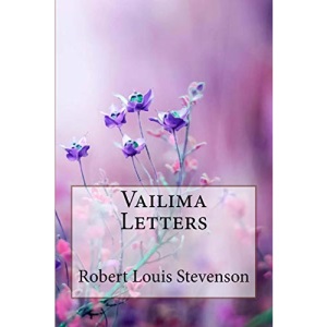 Vailima Letters Robert Louis Stevenson