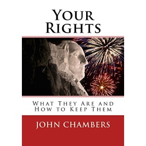 Your Rights: What They Are and How to Keep Them
