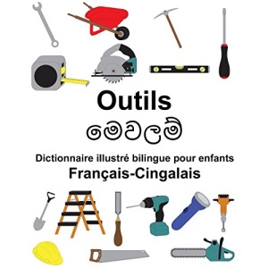 Français-Cingalais Outils Dictionnaire illustré bilingue pour enfants (FreeBilingualBooks.com)
