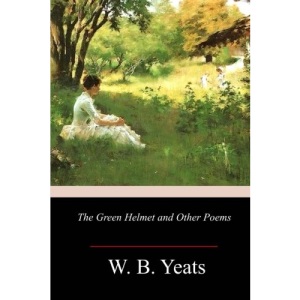 The Green Helmet and Other Poems