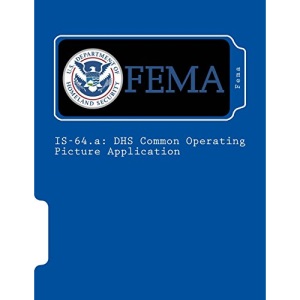 IS-64.a: DHS Common Operating Picture Application