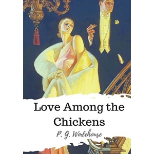 Love Among the Chickens