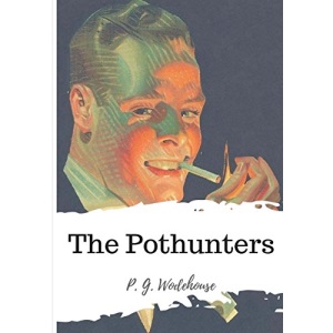 The Pothunters