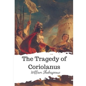 The Tragedy of Coriolanus