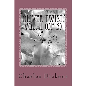 Oliver Twist, Vol. II (of 3)