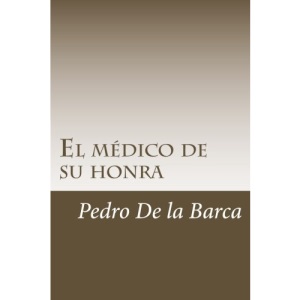El médico de su honra