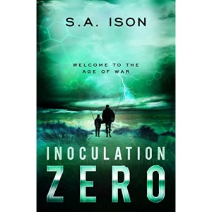 Inoculation Zero: Welcome to the Age of War: Volume 2
