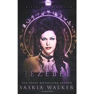 The Jezebel: Volume 3 (Witches of Scotland)