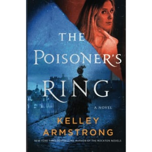 The Poisoner’s Ring: A Time-Travel Historical Mystery: 2 (A Rip Through Time)