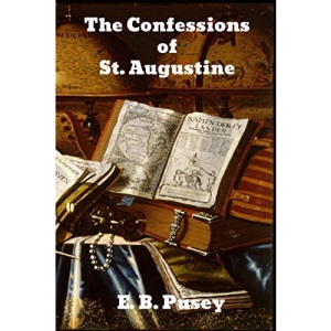 The Confessions of Saint Augustine