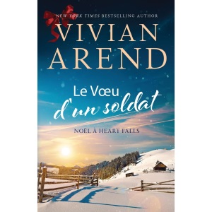 Le Vœu d’un soldat: 2 (Noël à Heart Falls)