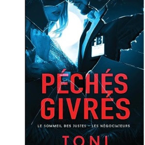 Péchés givrés (2) (Le Sommeil Des Justes - Les Négociateurs)