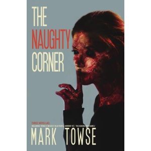 The Naughty Corner: Horror Novella Collection
