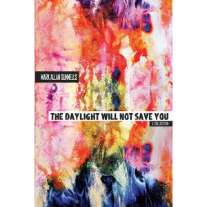 The Daylight Will Not Save You