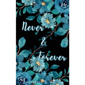 Never & Forever: 2 (Angels & Sunshine Series)