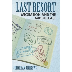 Last Resort: Migration and the Middle East