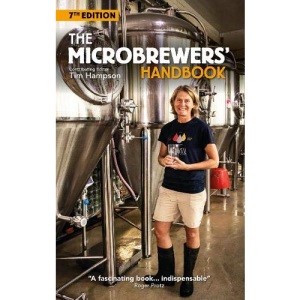 The Microbrewers' Handbook: 7th Edition (Microhandbooks)