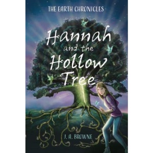 Hannah and the Hollow Tree (The Earth Chronicles)