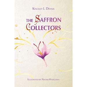The Saffron Collectors: A World where Transformation is Contagious