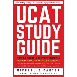 UCAT Study Guide: How to Score in the Top Percentile