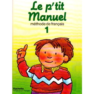 Le P'Tit Manuel - Level 1: Pupil's Book 1