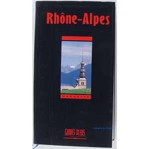 Rhône-Alpes (Guides bleus)