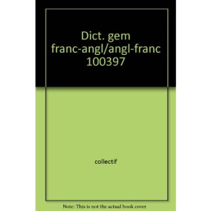 Dict. gem franc-angl/angl-franc 100397
