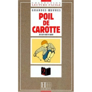 Collection Lecture Facile Grandes Oeuvres - Level 2: Poil De Carotte