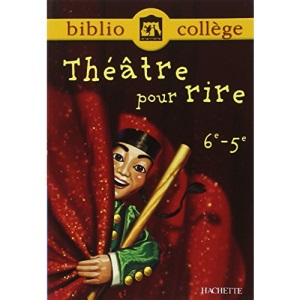 Théâtre pour rire 6e - 5e