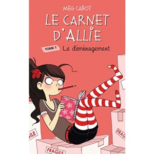 Le carnet d'Allie 1 Le demenagement