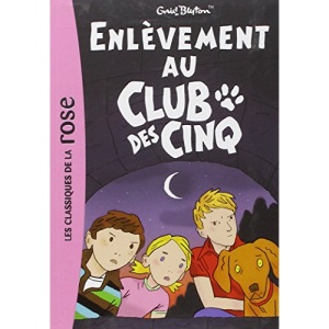 Enlevement Au Club DES Cinq