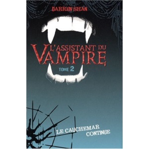 L'assistant du Vampire, Tome 2 : Le cauchemar continue