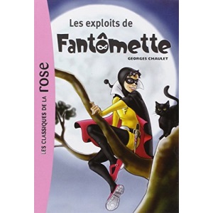 Les exploits de Fantomette: 1 (Fantômette (1))