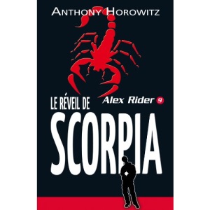 Alex Rider, Tome 9 : Le réveil de Scorpia