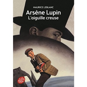 Arsène Lupin : L'aiguille creuse