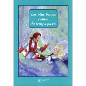 Les plus beaux contes du temps passé