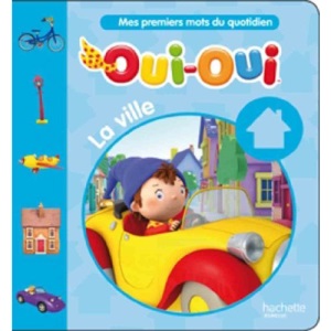 Oui-Oui : la ville