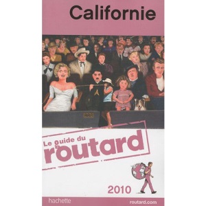 Guides Du Routard Etranger: Guide Du Routard Californie 2010