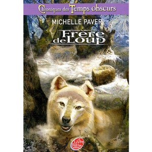 Chroniques des Temps Obscurs, Tome 1 : Frère de loup