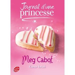 Journal d'une Princesse, Tome 9 : Coeur brisé