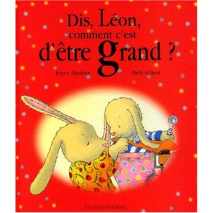 Dis, Léon, comment c'est d'être grand ?