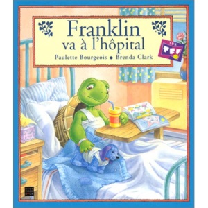 Franklin va à l'hôpital