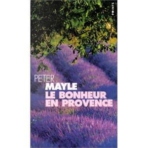 Le Bonheur en Provence.