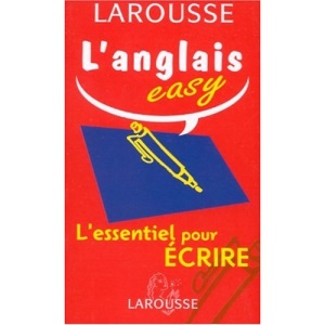 L'anglais easy. L'essentiel pour écrire