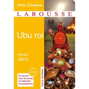 Ubu roi (Petits Classiques Larousse (135))