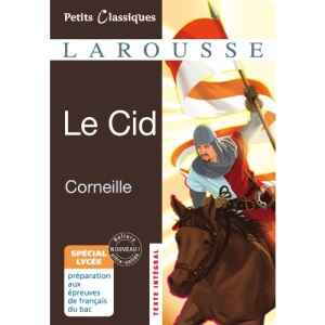 Le Cid Special Lycee (Petits Classsiques)