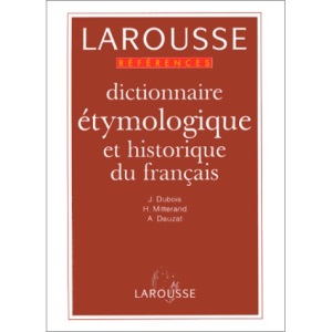 Dictionnaires De Langage Larousse: Dictionnaire Etymologique