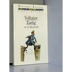 Zadig ou la Destinée: texte intégral