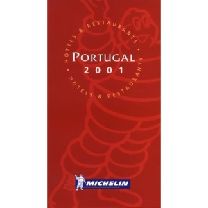 Michelin Red Guide 2001: Portugal (Michelin Red Hotel & Restaurant Guides)