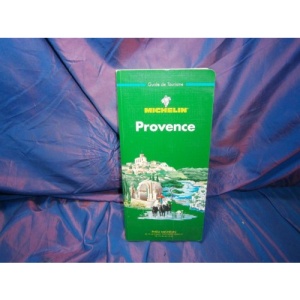 Michelin Green Guide: Provence (Green tourist guides)